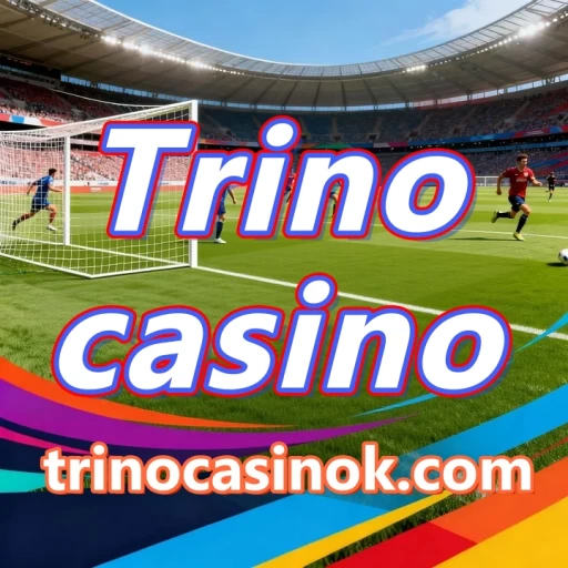 Trino casino